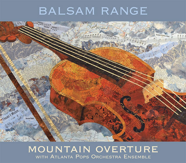 Balsam Range & Atlanta Pops Orchestra Ensemble: Mountain Overture